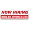 Signmission Now Hiring Boiler Operators Banner Apply Inside Accepting Application Single Sided B-72-30204 - alternate 1